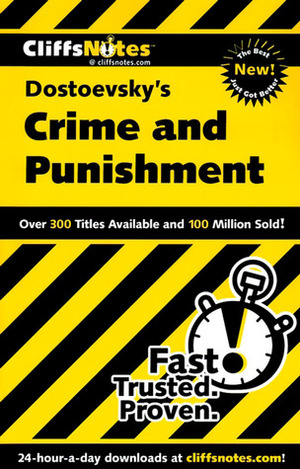 Cliffsnotes on Dostoevsky's Crime and Punishment by James Lamar Roberts, CliffsNotes, Fyodor Dostoevsky