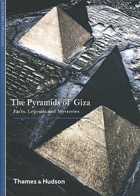 Pyramids Of Giza: Facts, Legends And Mysteries (New Horizons) by Jean-Pierre Corteggiani