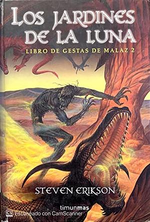 Los jardines de la luna by Steven Erikson