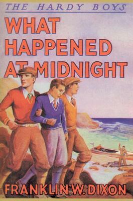 What Happened at Midnight by Franklin W. Dixon