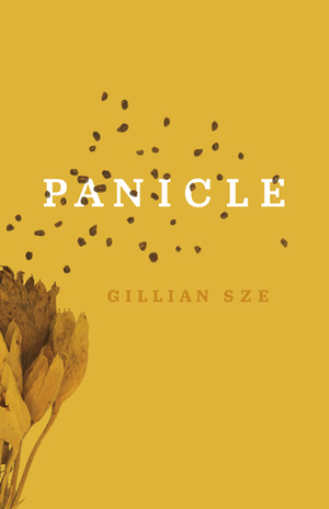 Panicle by Gillian Sze