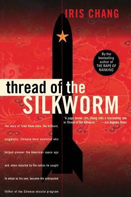 Thread of the Silkworm by Iris Chang