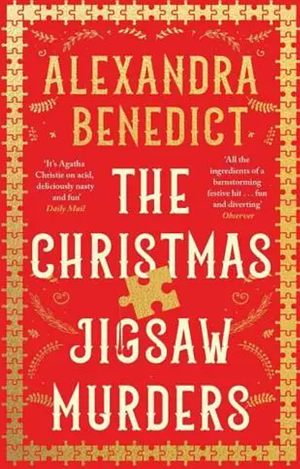 The Christmas Jigsaw Murders by Alexandra Benedict