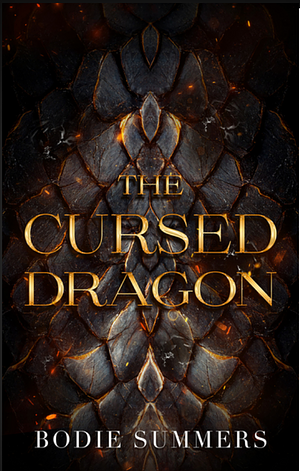 The Cursed Dragon by Bodie Summers