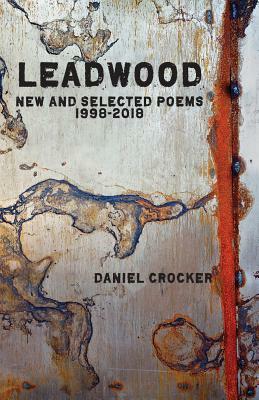 Leadwood by Daniel Crocker