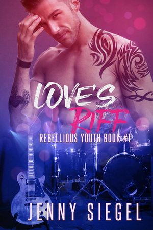 Love's Riff by Jenny Siegel