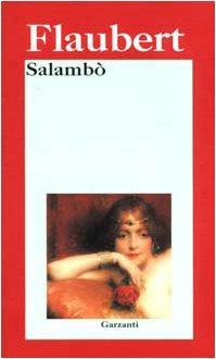 Salambò by Gustave Flaubert