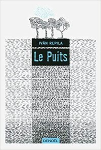 Le Puits by Iván Repila