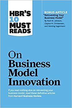 Harvard Business Review on Innovation by Clayton M. Christensen