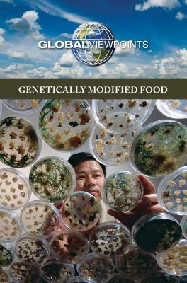 Genetically Modified Food by 
