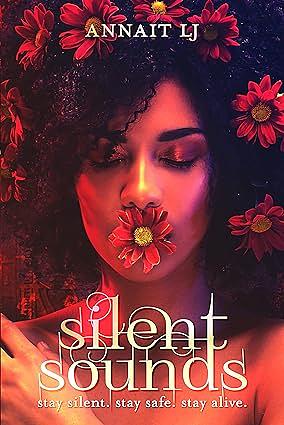 Ameslan: Silent Sounds by Annait L.J.