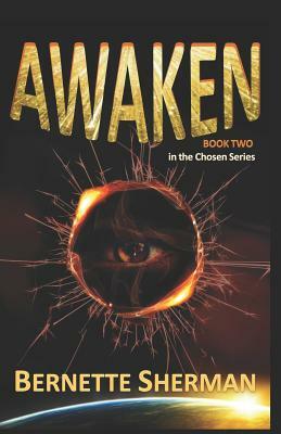 Awaken: Book 2 by Bernette Sherman