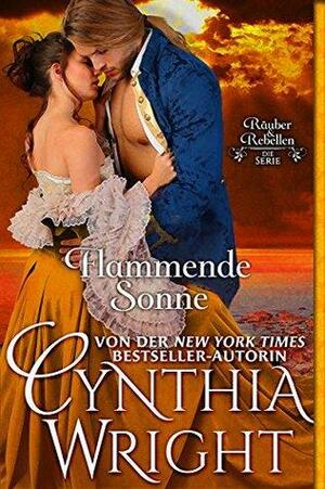 Flammende Sonne by Cynthia Wright