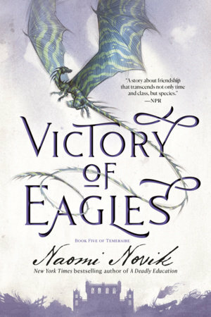 Victory of Eagles by Naomi Novik