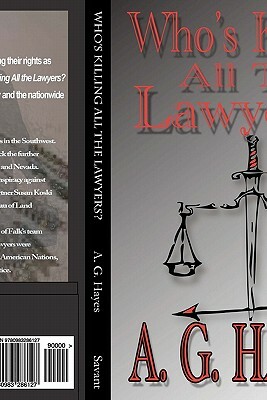 Who's Killing All The Lawyers? by A. G. Hayes