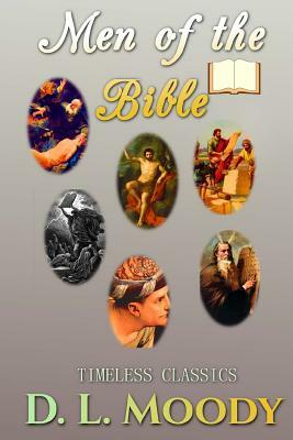 Men of the Bible by D. L. Moody