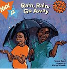 Rain, Rain, Go Away by Teresa Reed