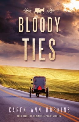 Bloody Ties by Karen Ann Hopkins