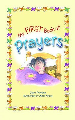 My First Book of Prayers by Claire Freedman