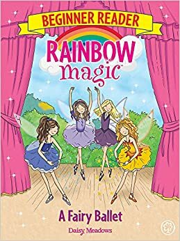 A Fairy Ballet: Book 7 by Daisy Meadows