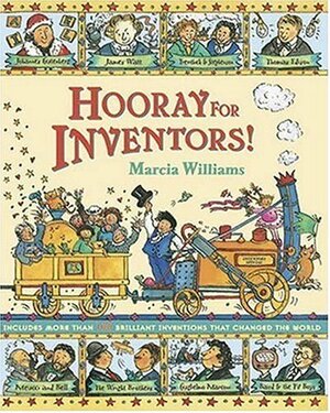 Hooray For Inventors! by Marcia Williams