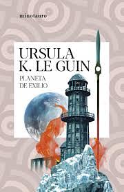 Planeta de exilio by Ursula K. Le Guin