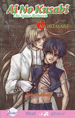 Ai no Kusabi Vol. 3: Nightmare by Rieko Yoshihara