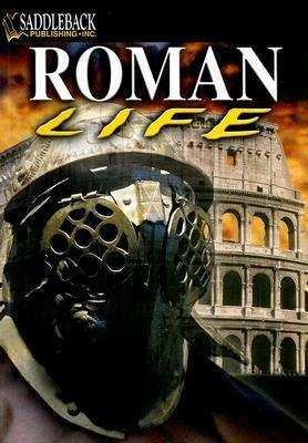 Roman Life by John Guy