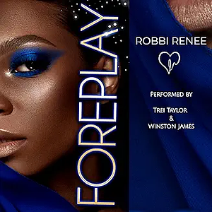 Foreplay by Robbi Renee