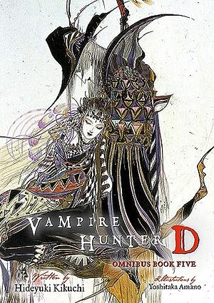 Vampire Hunter D Omnibus: Book Five by Hideyuki Kikuchi