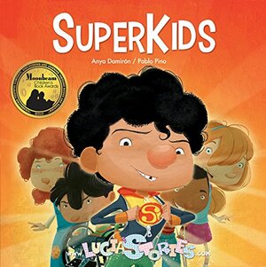 SuperKids by Anya Damirón