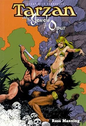 Tarzan and theJewels of Opar by Russ Manning