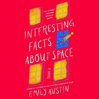 Interesting Facts about Space by Emily Austin