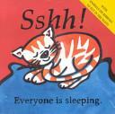 Sshh! Everyone is Sleeping by Rebecca Elgar