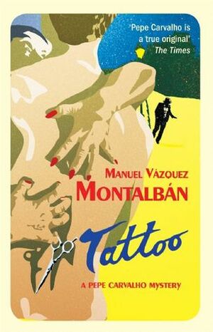 Tattoo by Nick Caistor, Manuel Vázquez Montalbán
