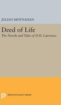 Deed of Life by Julian Moynahan