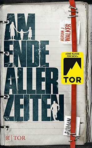 Am Ende aller Zeiten: Roman by Nadine Püschel, Adrian J. Walker, Gesine Schröder