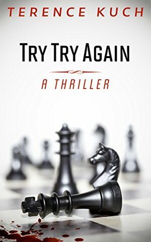 Try Try Again by Terence Kuch