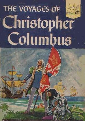 The Voyages of Christopher Columbus by Armstrong Sperry