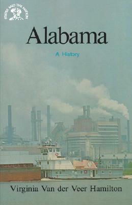 Alabama: A History by Virginia Van Der Veer Hamilton