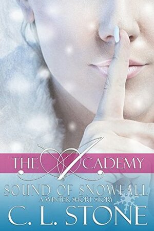Sound of Snowfall by C.L. Stone