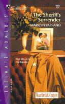 The Sheriff's Surrender: Heartbreak Canyon by Marilyn Pappano