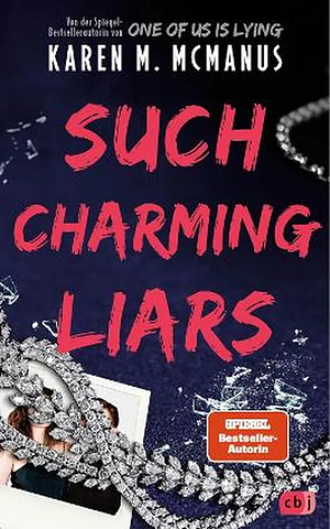 Such Charming Liars by Karen M. McManus