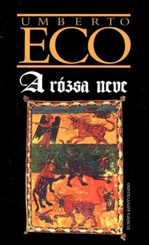 A rózsa neve by Umberto Eco