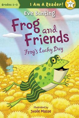 Frog's Lucky Day by Eve Bunting