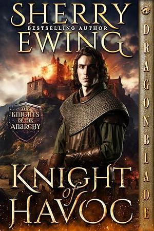 Knight of Havoc by Sherry Ewing, Sherry Ewing