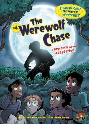 The Werewolf Chase: A Mystery about Adaptations by Lynda Beauregard, German Torres