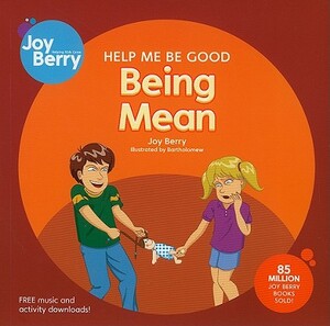 Being Mean by Joy Berry