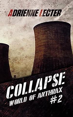 Collapse by Adrienne Lecter