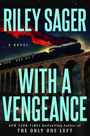 With a Vengeance by Riley Sager